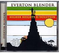 Everton Blender - Higher Heights Revolution
