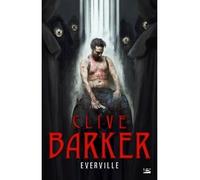 Everville - Clive Barker - Bragelonne - broché - Roman