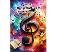 Every Big Hit Started on a Blank Page: A 100-Page Composition Manuscript Book for Students, Teachers & Musicians