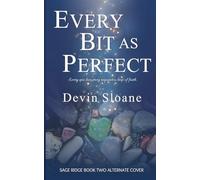 Every Bit As Perfect: Sage Ridge Book Two - Alternate Cover