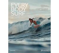 Every Body Surf: A Tribute to Self-Love and Sisterhood