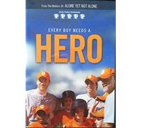 Every Boy Needs A Hero