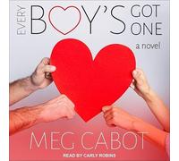 Every Boy's Got One: A Novel (The Boy Series)