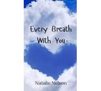 Every Breath With You