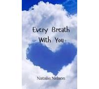Every Breath With You