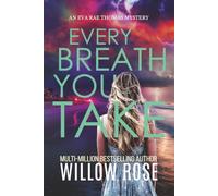 EVERY BREATH YOU TAKE
