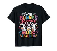 Every Bunny Favorite Music Teacher Cute Easter Bunny Music T-Shirt