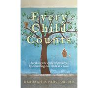 Every Child Counts: Breaking the cycle of poverty by educating one child at a time