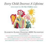 Various Every Child Deserves A Lifetime: Songs From The For Our Children Se (CD)