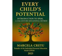 Every Child’s Potential: 21st century Education Model