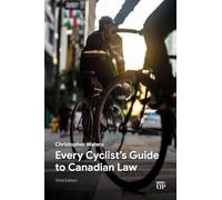Every Cyclist's Guide to Canadian Law