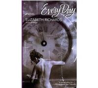 Every Day Elizabeth Richards (Auteur)