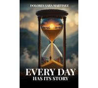 Every Day Has Its Story