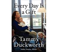 Every Day Is a Gift: A Memoir