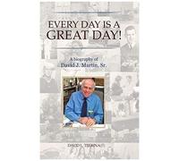 Every Day Is A Great Day!