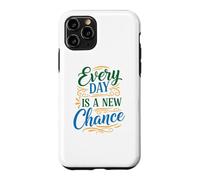 Every Day is a New Chance, Inspirational Motivation Quotes Coque pour iPhone 11 Pro