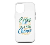 Every Day is a New Chance, Inspirational Motivation Quotes Coque pour iPhone 12/12 Pro