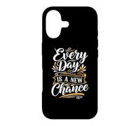 Every Day is a New Chance Inspirational Motivation Quotes Coque pour iPhone 17