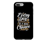 Every Day is a New Chance Inspirational Motivation Quotes Coque pour iPhone 7 Plus/8 Plus