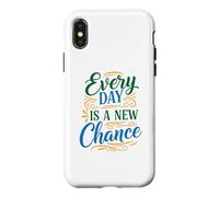 Every Day is a New Chance, Inspirational Motivation Quotes Coque pour iPhone X/XS
