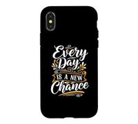 Every Day is a New Chance Inspirational Motivation Quotes Coque pour iPhone X/XS