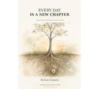 Every Day Is a New Chapter: Seeing Children Differently, One Story at a Time
