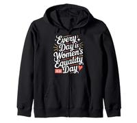 Every Day is Women's Equality Day Women Empowerment Sweat à Capuche
