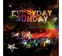 Every Day Sunday - Best Night of Our Lives [Import]