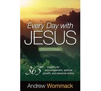 Every Day With Jesus Devotional: 365 Insights for Encouragement, Spiritual Growth, and Personal Victory