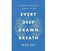 Every Deep-Drawn Breath