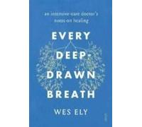 Every Deep-Drawn Breath