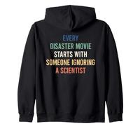 Every Disaster Movie Starts with Someone Ignoring Scientist Sweat à Capuche