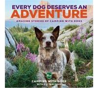 Every Dog Deserves an Adventure by L. J. Tracosas L. J. Tracosas (Auteur)