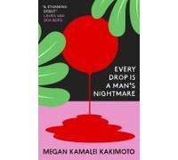Every Drop Is A Man's Nightmare