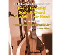 Every Essential Scale & Chord You Will Ever Need (The Sliding Scale Companion Book): For Mandolin