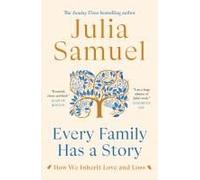 Every Family Has A Story