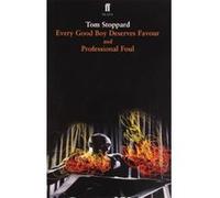 Every Good Boy Deserves Favour Tom Stoppard (Auteur)