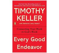 Every Good Endeavor