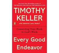 Every Good Endeavor