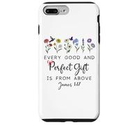 Every Good Perfect is from Above Bible God Quote James 1:17 Coque pour iPhone 7 Plus/8 Plus