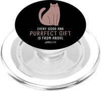 Every Good & Purrfect (Gift) is from Above - James 1:17 Cat PopSockets PopGrip pour MagSafe