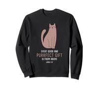 Every Good & Purrfect (Gift) is from Above - James 1:17 Cat Sweatshirt