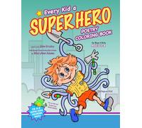 Every Kid a Super Hero: Poetry Coloring Book