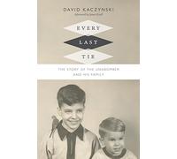 Every Last Tie: The Story of the Unabomber and His Family