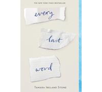 Every Last Word by Tamara Ireland Stone [Paperback] NEUF