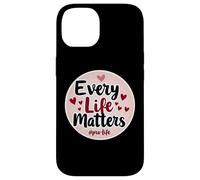 Every Life Matters Pro-Life Cœurs pour bébé fœtus Coque pour iPhone 14