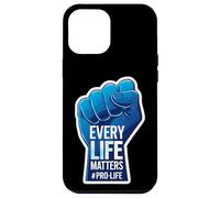Every Life Matters Pro-Life Poing surélevé pour bébé à naître Coque pour iPhone 12 Pro Max