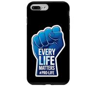 Every Life Matters Pro-Life Poing surélevé pour bébé à naître Coque pour iPhone 7 Plus/8 Plus