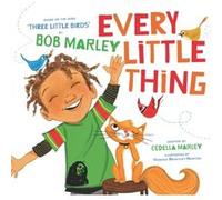 Every Little Thing by Bob Marley Bob Marley (Auteur)