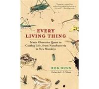 Every Living Thing by Rob Dunn Paperback Book Rob Dunn (Auteur)